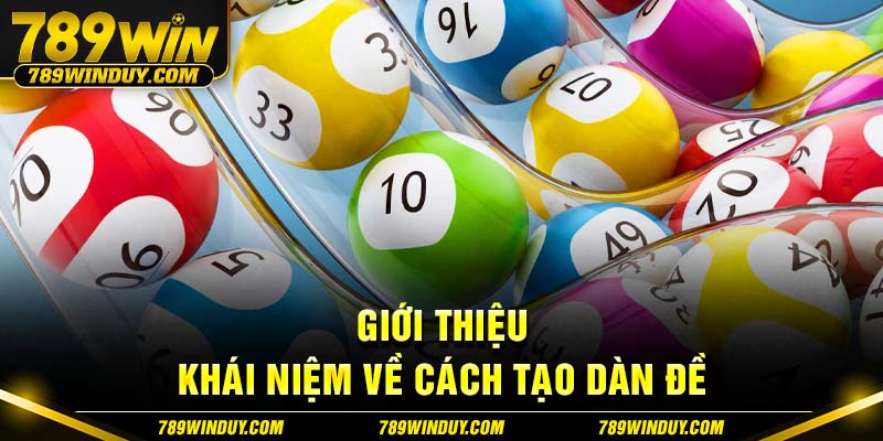 Giới thiệu khái niệm về cách tạo dàn đề